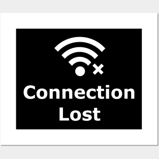 Connection Lost Posters and Art